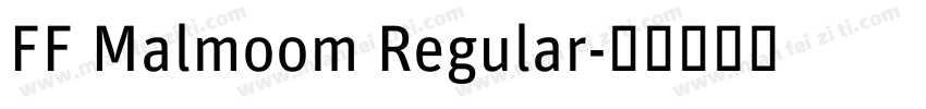 FF Malmoom Regular字体转换
